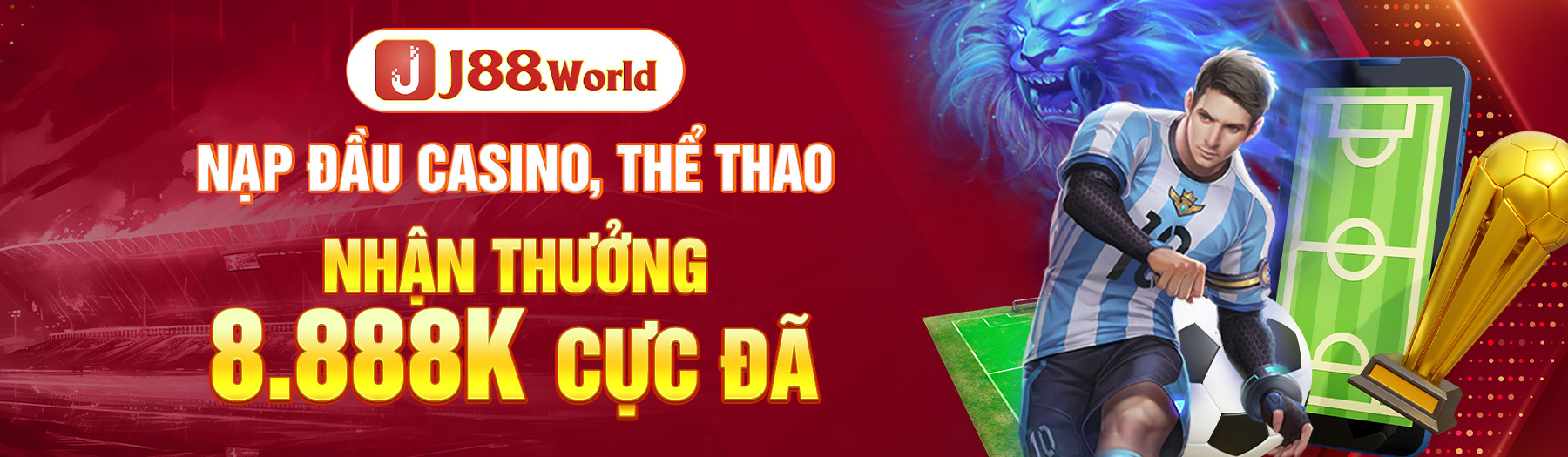 Nạp đầu casino, thể thao nhận 8.888k