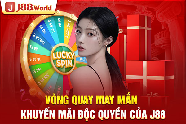 Vòng quay may mắn - khuyến mãi độc quyền của J88